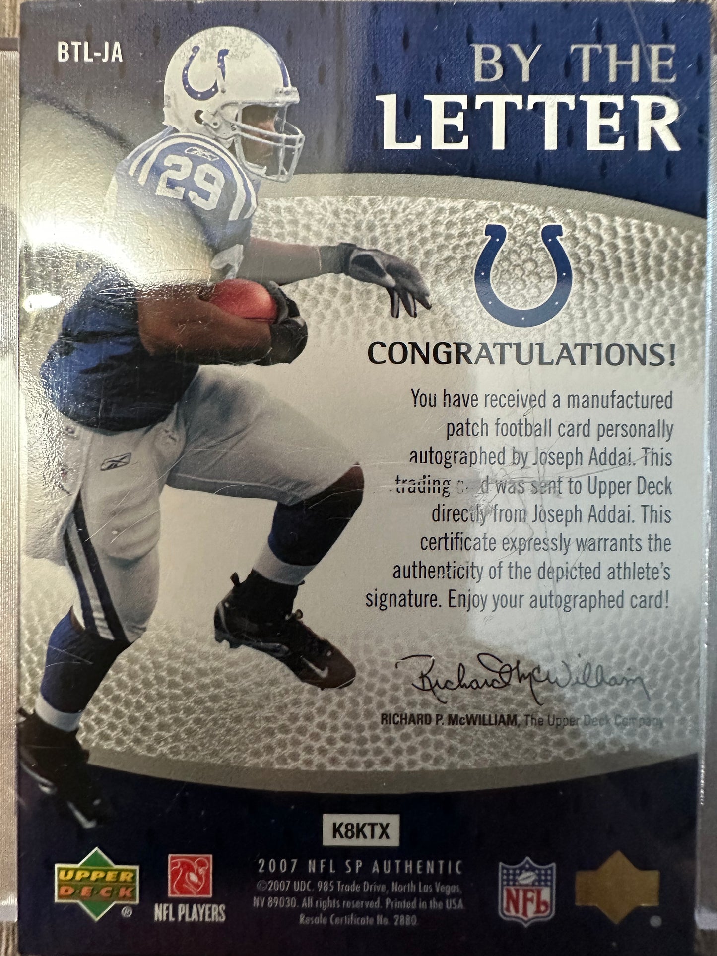 2007 Upper Deck SP Authentic Football By the Letter Patch Auto - Joseph Addai /25