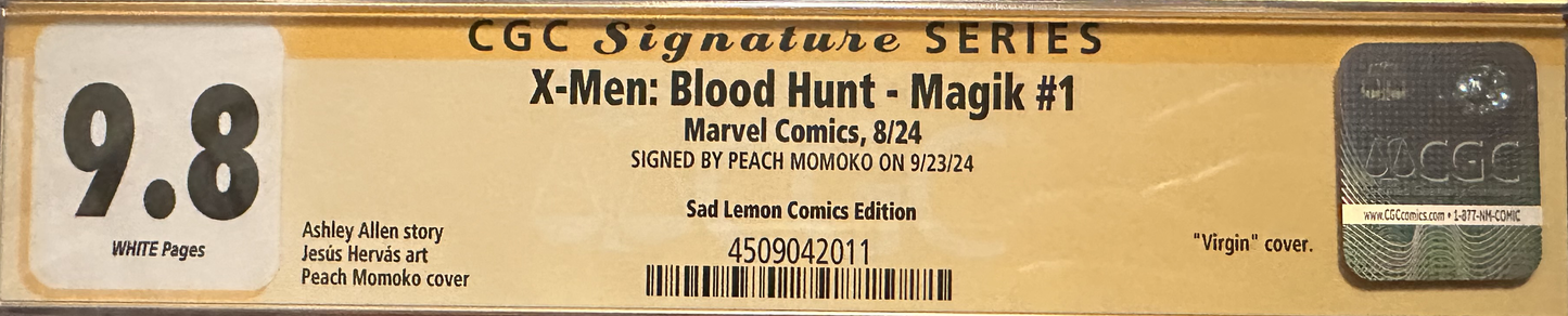 X-Men Blood Hunt: Magik #1 - CGC SS 9.8 - Signed by Peach Momoko
