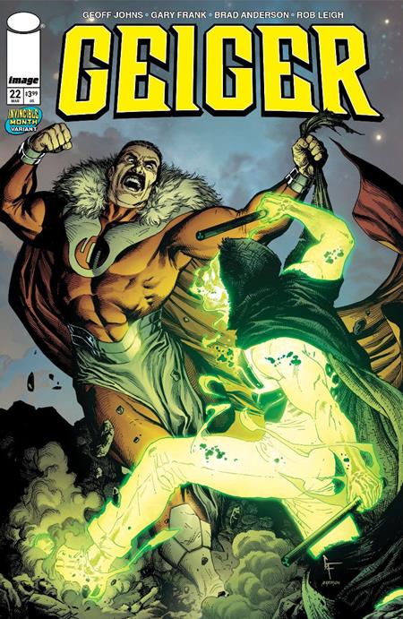 GEIGER #22 CVR D GARY FRANK & BRAD ANDERSON INVINCIBLE TEAM UP VARIANT