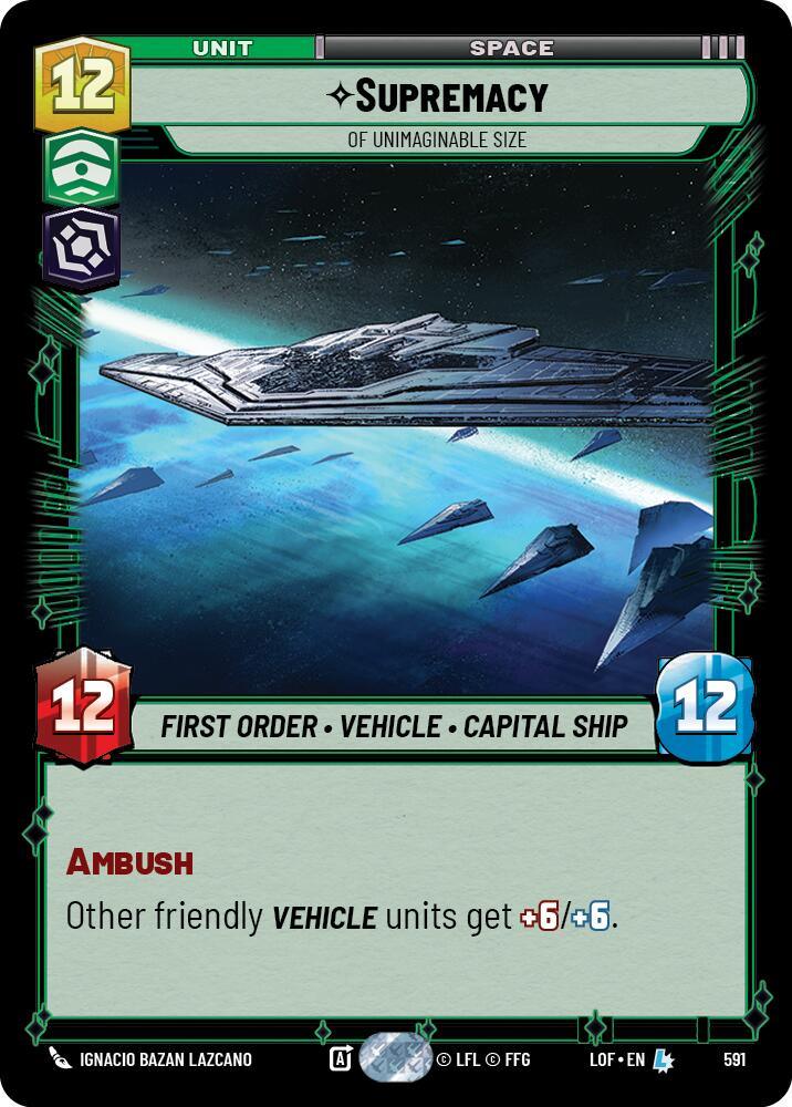 Supremacy (591) - Of Unimaginable Size (Foil) (591) [Legends of the Force]