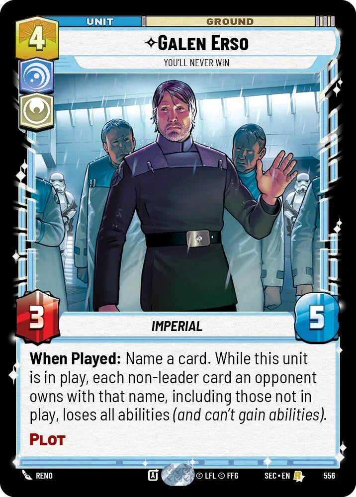 Galen Erso - You'll Never Win (Foil) (556) (556) [Secrets of Power]