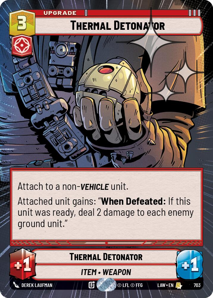 Thermal Detonator (465) (Hyperspace Foil) (465) [A Lawless Time]