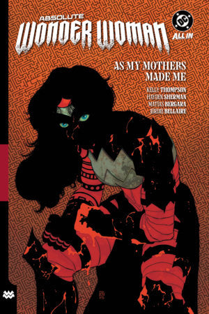 Absolute Wonder Woman Vol. 2 - As My Mothers Made Me - Trade Paperback